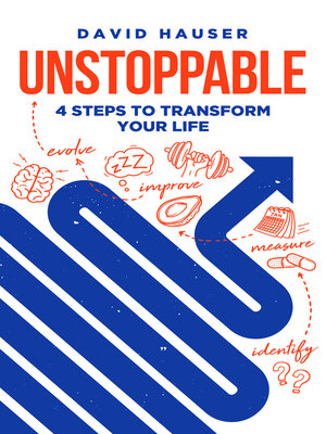 cover image of Unstoppable: 4 Steps to Transform Your Life